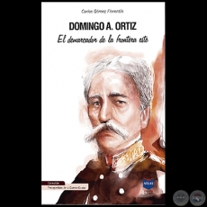 DOMINGO A. ORTIZ - Autor: CARLOS GMEZ FLORENTN - Ao 2020